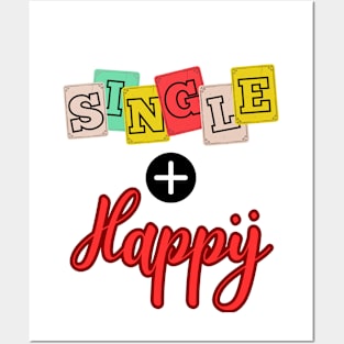 single plus happy Posters and Art